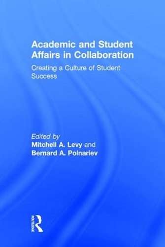 Паперова книга «Academic and Student Affairs in Collaboration: Creating a Culture of Student Success» - фото №1