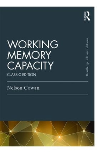 [object Object] «Working Memory Capacity: Classic Edition», автор Нельсон Коуэн - фото №1