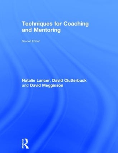 Бумажная книга «Techniques for Coaching and Mentoring», авторов Дэвид Меггинсон, Натали Лансер - фото №1