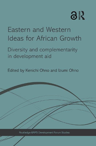 Паперова книга «Eastern and Western Ideas for African Growth: Diversity and Complementarity in Development Aid» - фото №1