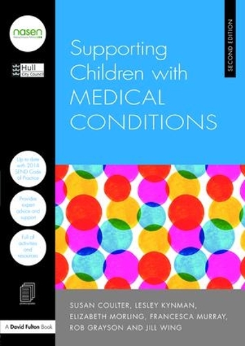 Бумажная книга «Supporting Children with Medical Conditions», автор Городской совет Халла - фото №1