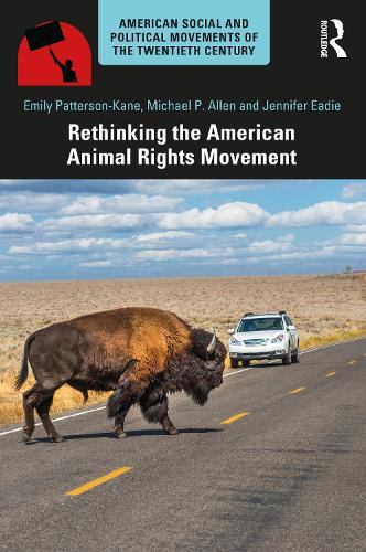 Бумажная книга «Rethinking the American Animal Rights Movement», авторов Эмили Паттерсон-Кейн, Дженнифер Иди, Майкл П. Аллен - фото №1