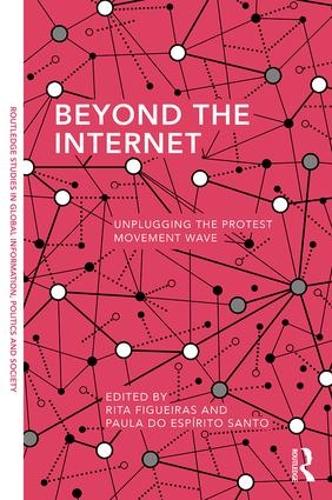 Бумажная книга «Beyond the Internet: Unplugging the Protest Movement Wave» - фото №1