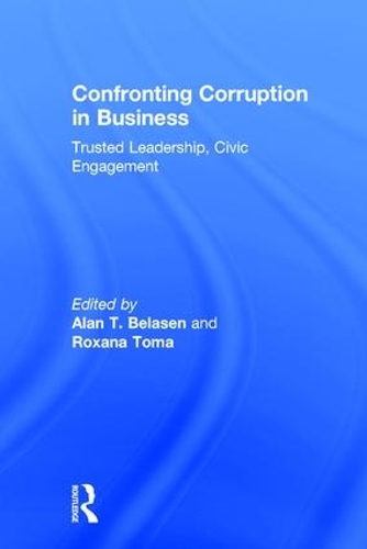 Бумажная книга «Confronting Corruption in Business: Trusted Leadership, Civic Engagement» - фото №1