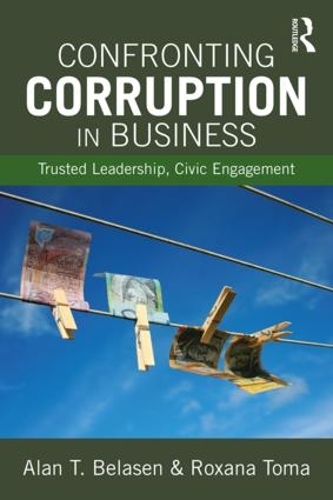 Бумажная книга «Confronting Corruption in Business: Trusted Leadership, Civic Engagement» - фото №1