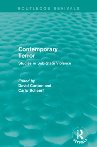 Бумажная книга «Contemporary Terror: Studies in Sub-State Violence», авторов Карло Шаерф, Дэвид Карлтон - фото №1