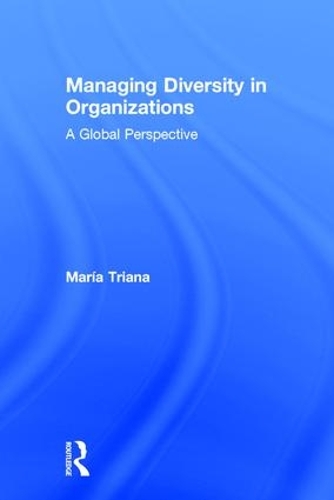 Бумажная книга «Managing Diversity in Organizations: A Global Perspective», автор Мария Триана - фото №1