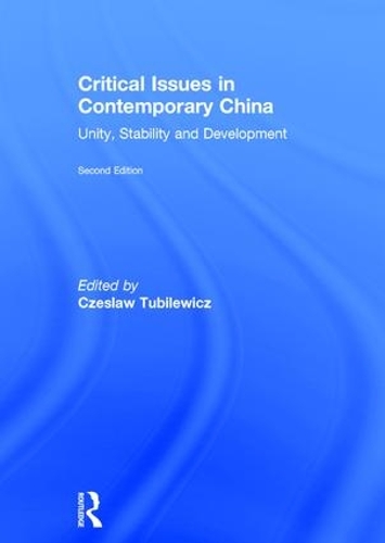 Бумажная книга «Critical Issues in Contemporary China: Unity, Stability and Development» - фото №1
