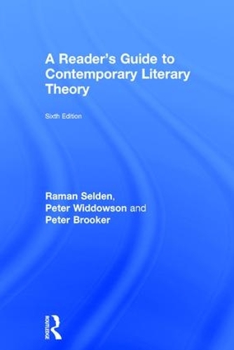 Бумажная книга «A Reader's Guide to Contemporary Literary Theory», авторов Питер Брукер, Питер Уиддоусон, Раман Селден - фото №1