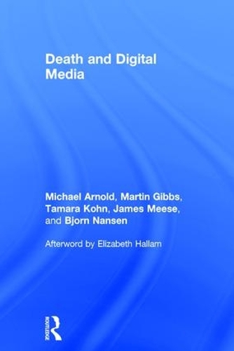 Паперова книга «Death and Digital Media», авторів Бйорн Нансен, Джеймс Міз, Мартін Гіббс, Майкл Арнольд, Тамара Кон - фото №1