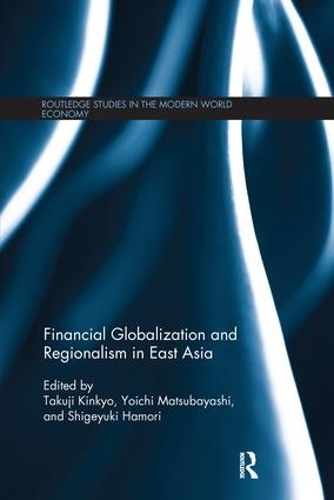 Бумажная книга «Financial Globalization and Regionalism in East Asia» - фото №1