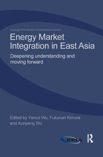 Бумажная книга «Energy Market Integration in East Asia: Deepening Understanding and Moving Forward» - фото №1