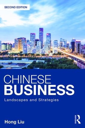 Бумажная книга «Chinese Business: Landscapes and Strategies», автор Хонг Лю - фото №1