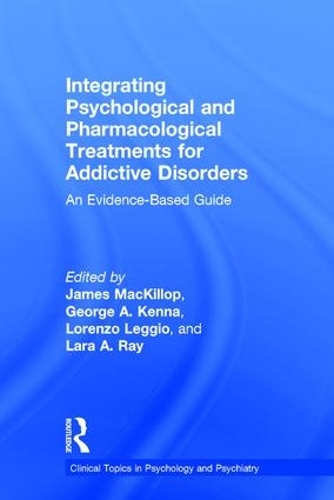 Паперова книга «Integrating Psychological and Pharmacological Treatments for Addictive Disorders: An Evidence-Based Guide» - фото №1