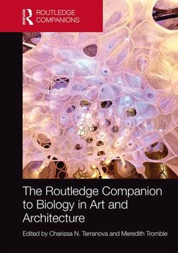 Бумажная книга «The Routledge Companion to Biology in Art and Architecture» - фото №1