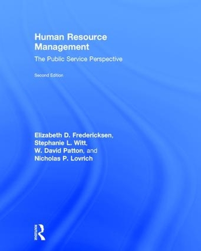 Паперова книга «Human Resource Management: The Public Service Perspective», авторів Елізабет Д. Фредеріксен, Ніколас П. Ловріч, Стефані Л. Вітт, В. Девід Паттон - фото №1