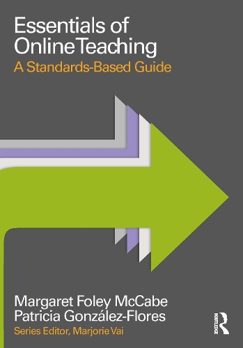 Паперова книга «Essentials of Online Teaching: A Standards-Based Guide», авторів Маргарет Фолі Маккейб, Патриція Гонсалес-Флорес - фото №1