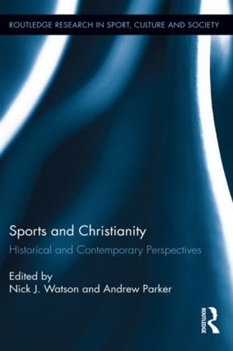 Паперова книга «Sports and Christianity: Historical and Contemporary Perspectives» - фото №1