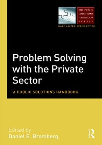 Паперова книга «Problem Solving with the Private Sector: A Public Solutions Handbook» - фото №1