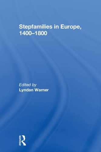 Бумажная книга «Stepfamilies in Europe, 1400-1800» - фото №1