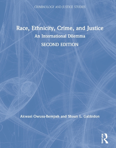 Бумажная книга «Race, Ethnicity, Crime, and Justice: An International Dilemma», авторов Акваси Овусу-Бемпах, Шон Габбидон - фото №1