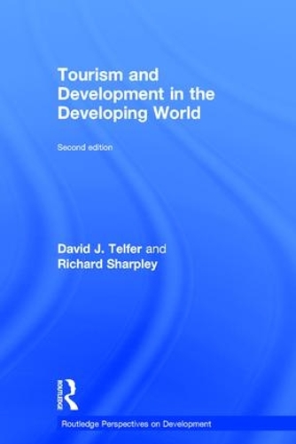 [object Object] «Tourism and Development in the Developing World», авторов Дэвид Дж. Телфер, Ричард Шарпли - фото №1