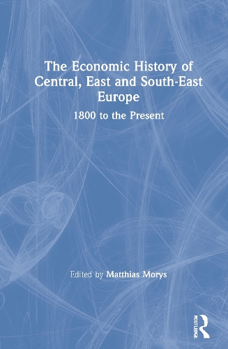 Бумажная книга «The Economic History of Central, East and South-East Europe: 1800 to the Present» - фото №1