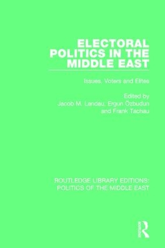 Бумажная книга «Electoral Politics in the Middle East: Issues, Voters and Elites» - фото №1