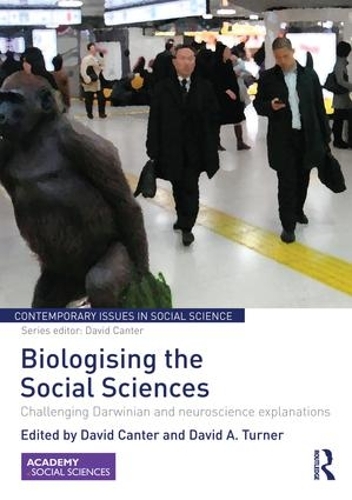 Бумажная книга «Biologising the Social Sciences: Challenging Darwinian and Neuroscience Explanations» - фото №1