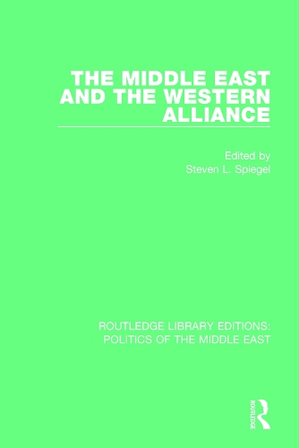 Бумажная книга «The Middle East and the Western Alliance» - фото №1