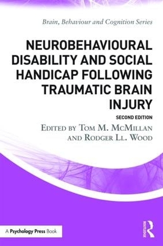 Бумажная книга «Neurobehavioural Disability and Social Handicap Following Traumatic Brain Injury: Second edition» - фото №1