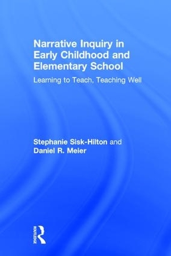 Паперова книга «Narrative Inquiry in Early Childhood and Elementary School: Learning to Teach, Teaching Well», авторів Даніель Р. Майєр, Стефані Сіск-Хілтон - фото №1