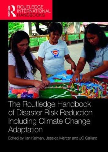Паперова книга «The Routledge Handbook of Disaster Risk Reduction Including Climate Change Adaptation» - фото №1
