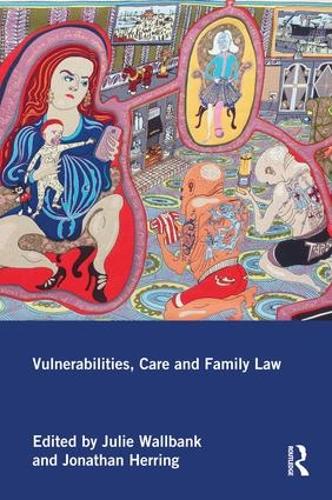 Бумажная книга «Vulnerabilities, Care and Family Law» - фото №1