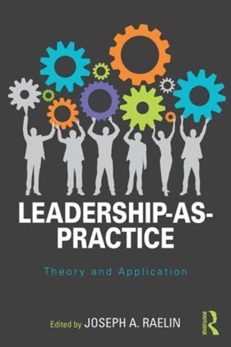 Бумажная книга «Leadership-as-Practice: Theory and Application» - фото №1