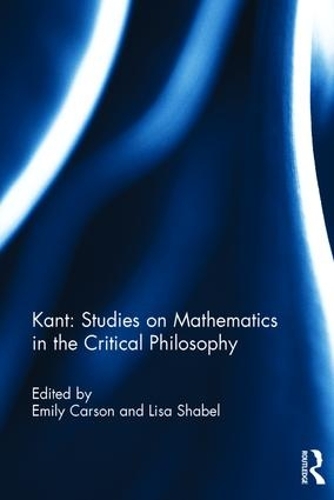 [object Object] «Kant: Studies on Mathematics in the Critical Philosophy» - фото №1