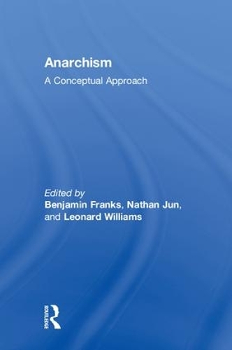 Бумажная книга «Anarchism: A Conceptual Approach» - фото №1