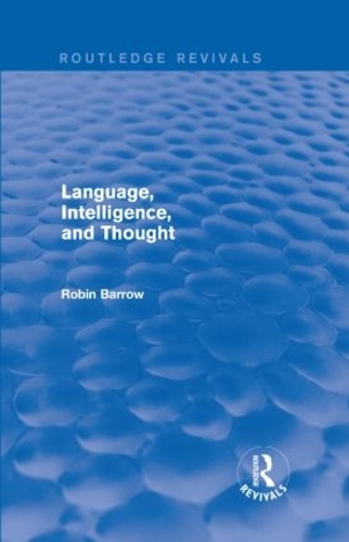 Паперова книга «Language, Intelligence, and Thought», автор Робін Барроу - фото №1
