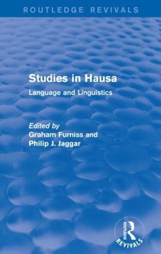 Бумажная книга «Studies in Hausa: Language and Linguistics», авторов Грэм Фернисс, Филип Дж. Джаггар - фото №1