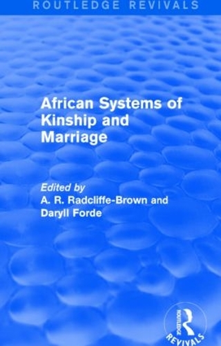 Паперова книга «African Systems of Kinship and Marriage», авторів А. Р. Редкліфф-Браун, Деріл Форд - фото №1