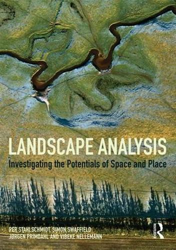 Бумажная книга «Landscape Analysis: Investigating the potentials of space and place», авторов Йорген Примдал, Пер Штальшмидт, Саймон Сваффилд, Вибеке Неллеманн - фото №1