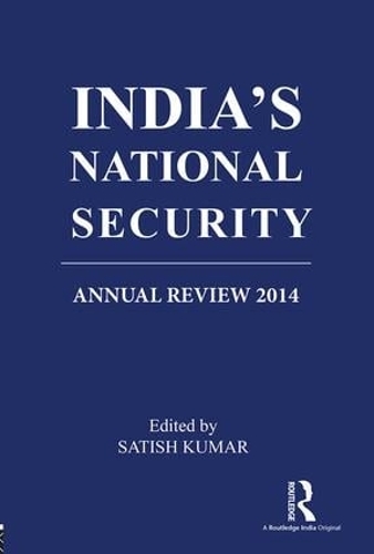 Бумажная книга «India’s National Security: Annual Review 2014» - фото №1