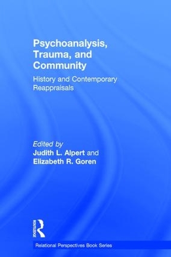 Бумажная книга «Psychoanalysis, Trauma, and Community: History and Contemporary Reappraisals» - фото №1
