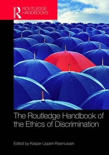 Бумажная книга «The Routledge Handbook of the Ethics of Discrimination» - фото №1