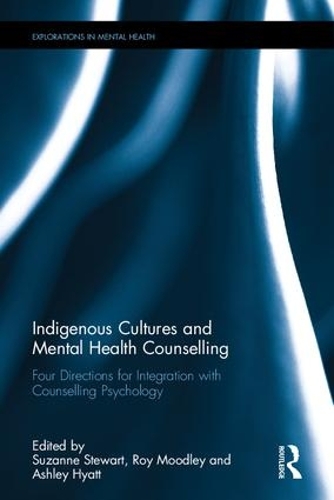 Бумажная книга «Indigenous Cultures and Mental Health Counselling: Four Directions for Integration with Counselling Psychology» - фото №1