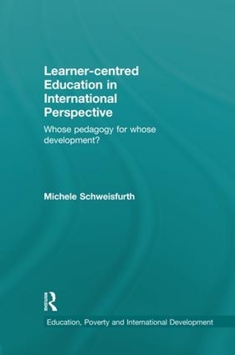 Паперова книга «Learner-centred Education in International Perspective: Whose pedagogy for whose development?», автор Мішель Швайсфурт - фото №1