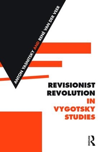 Бумажная книга «Revisionist Revolution in Vygotsky Studies: The State of the Art» - фото №1