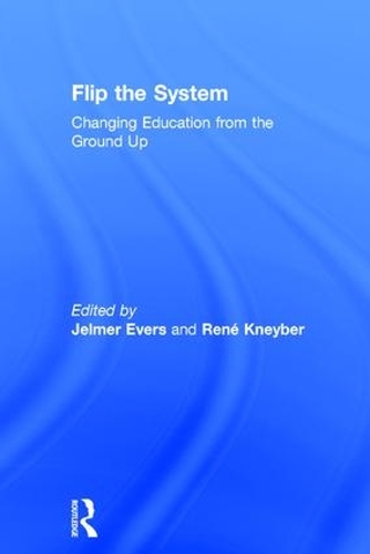 Паперова книга «Flip the System: Changing Education from the Ground Up» - фото №1