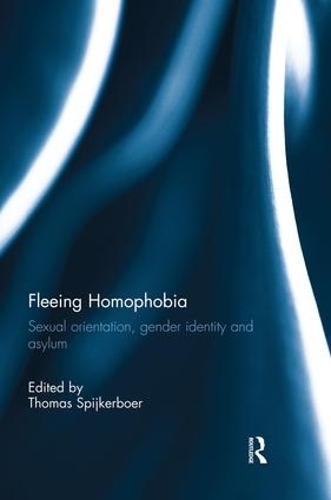 Паперова книга «Fleeing Homophobia: Sexual Orientation, Gender Identity and Asylum» - фото №1