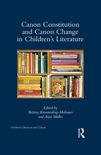 Бумажная книга «Canon Constitution and Canon Change in Children's Literature» - фото №1